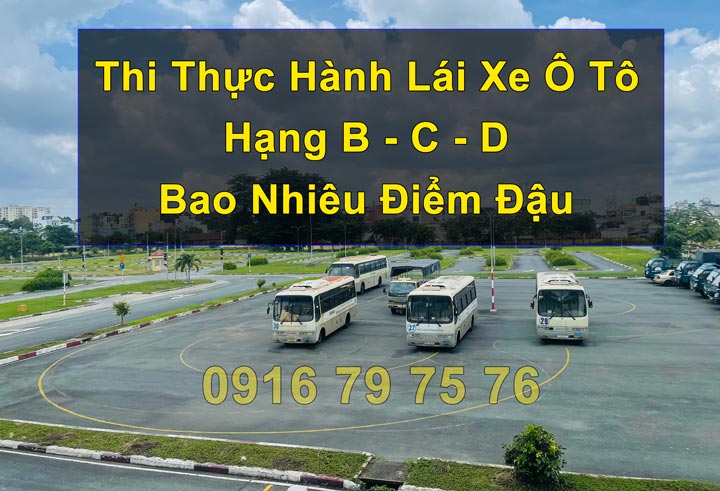 thi thực hành lái xe ô tô bao nhiêu điểm đậu